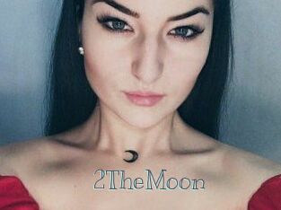 2TheMoon