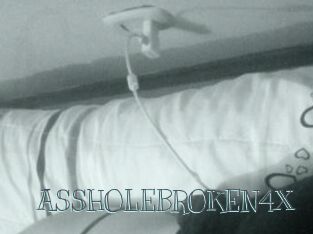 ASSHOLEBROKEN4X