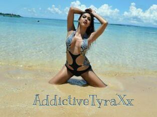 AddictiveTyraXx