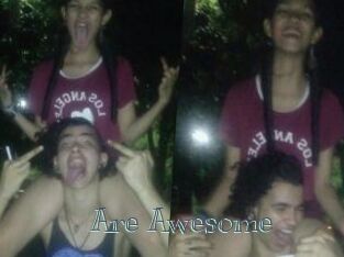 Are_Awesome