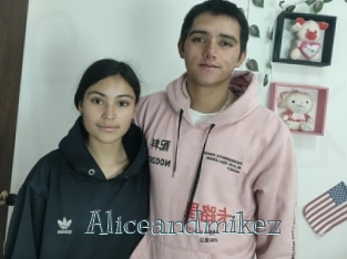 Aliceandmikez