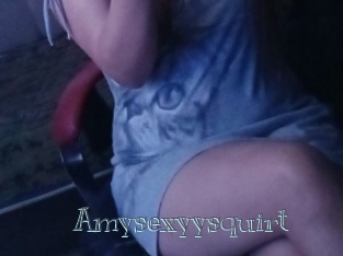 Amysexyysquirt