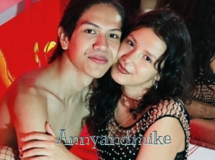 Annyandmike