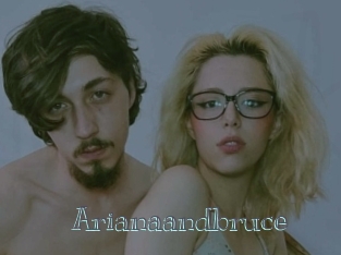 Arianaandbruce