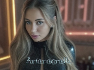 Arianagratto