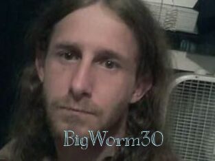 BigWorm30