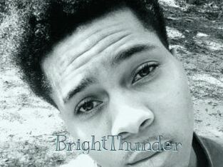 BrightThunder