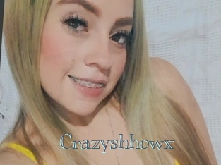 Crazyshhowx