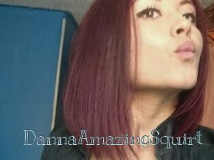 DannaAmazingSquirt