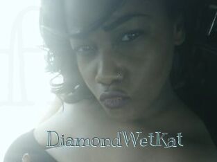 DiamondWetKat