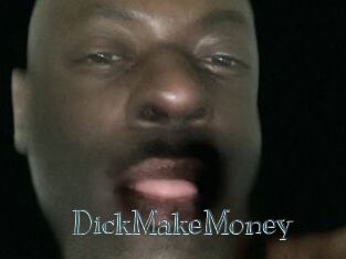 DickMakeMoney