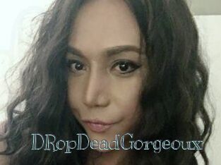 DRopDeadGorgeoux