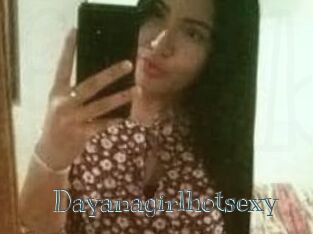 Dayanagirlhotsexy