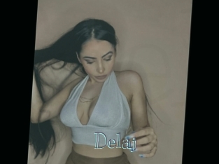 Delaj