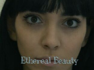 Ethereal_Beauty