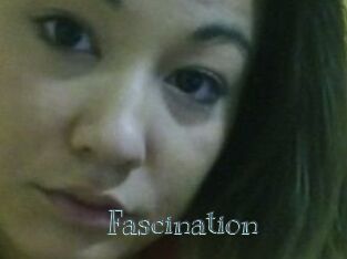 Fascination