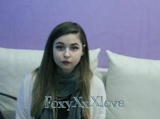 FoxyXxXlove