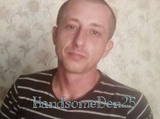 Handsome_Den25