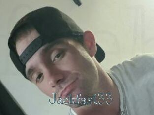 Jackfast33