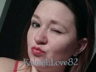 KaleighLove82