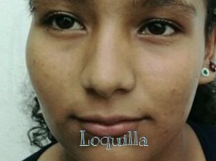 Loquilla