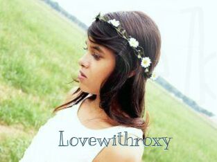 Lovewithroxy