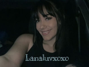 Lanaluvxoxo
