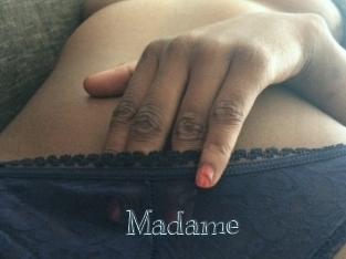 Madame