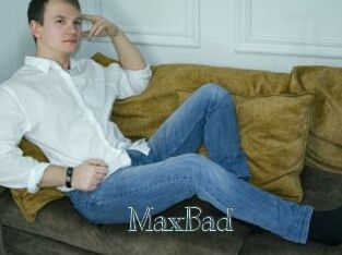 MaxBad