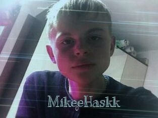 MikeeHaskk