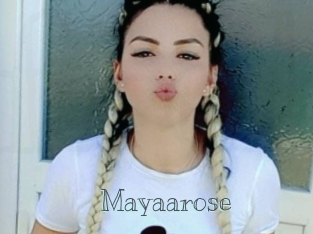 Mayaarose