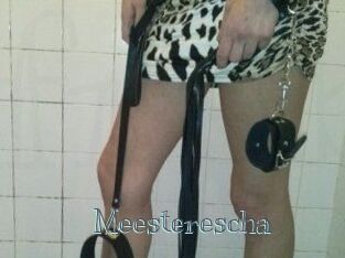 Meesterescha
