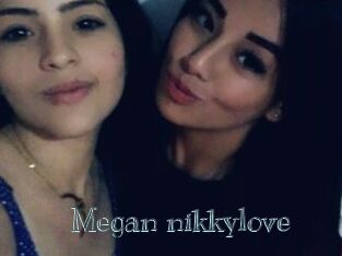 Megan_nikkylove