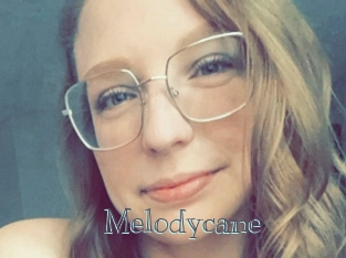 Melodycane