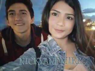 NICKYANDMIKE