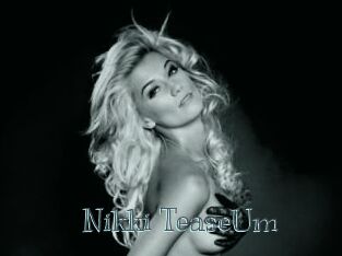 Nikki_TeaseUm