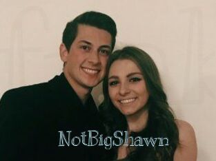 NotBigShawn
