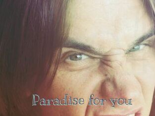 Paradise_for_you