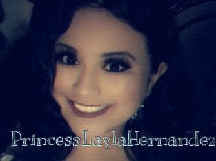 PrincessLaylaHernandez