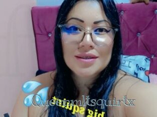 Queenmltsquirtx