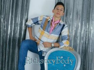 RicksexyBody
