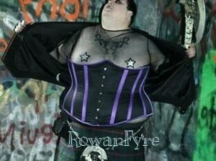 Rowan_Fyre