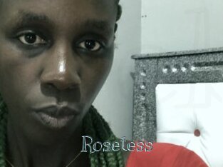 Rosetess