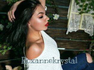 Roxannekrystal