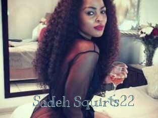 Sadeh_Squirts22