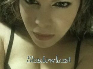 ShadowLust