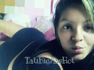 TatiBigAssHot