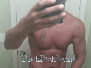 ThickDick2cum