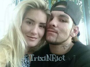 TrixiNRiot