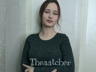 Theaatcher